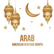 Arab American Heritage Month. April in the U.S. of Arab heritage