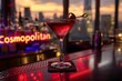 Cosmopolitan drink in a sleek, stemmed glass. The glass rests elegantly on a trendy rooftop bar, bathed in the warm glow of a stunning sunset. The word 