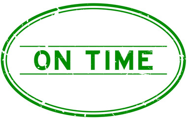 Sticker - Grunge green on time word oval rubber seal stamp on white background