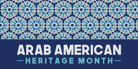 Wall Mural - Arab American Heritage Month in April. Arab American culture. Celebrated annual in United States.