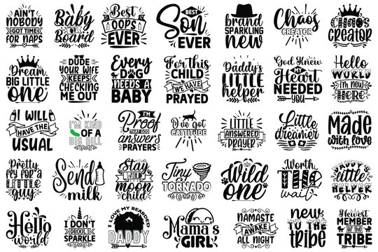 Baby T-shirt And SVG Design Bundle, Baby SVG Quotes Design t shirt Bundle, Vector EPS Editable Files , can you download this Design Bundle.