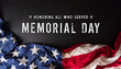 Happy Memorial day, Independence day concept made from american flag with the text on dark background.