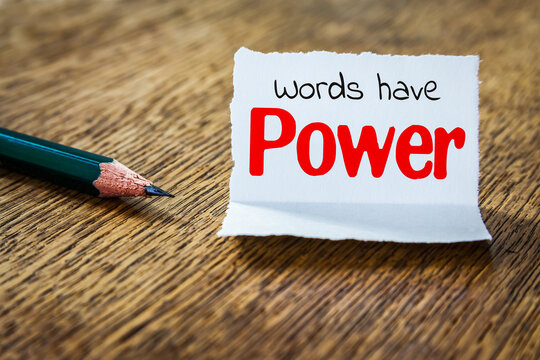 Words Have Power text on Paper
