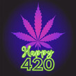 Happy 420 banner or greeting card. Weed Day Holiday concept. Neon purple hemp marijuana leaf on dark night background. Modern vector illustration