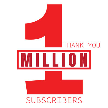 1 Million Subscribers thank you celebration, 1 Million Subscribers template design for social network and follower, Vector illustration Thank you 1 million Subscribers, modern banner design vectors