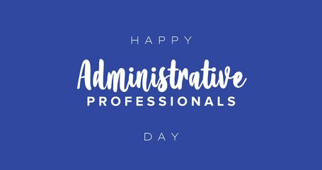 Wall Mural - Administrative Professionals Day Holiday Video Concept