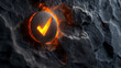 A vivid orange checkmark glows against a rough rocky texture, symbolizing right choices and assurance