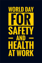 Wall Mural - World day for Safety and Health at Work