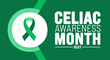 May is Celiac Awareness Month background template. Holiday concept. use to background, banner, placard, card, and poster design template with text inscription and standard color. vector illustration.