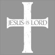 Jesus Is Lord Christ King Faith Christians Savior God Lover