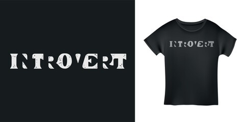 Wall Mural - Introvert negative space hand drawn t-shirt typography. Minimalist apparel letteing design. Vector illustration.