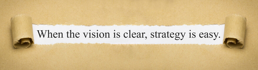 Sticker - When the vision is clear, strategy is easy.