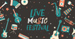 Live Music festival - Banner -  Musical instruments - Illustrations and title about music - Modern design and colors - Concert poster - Editable vector - Musical notes and festive elements