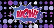 Image of wow text on retro speech bubble over purple spots on black background