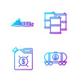 Set line Oil railway cistern, Canister for motor machine oil, Oil tanker ship and Barrel oil. Gradient color icons. Vector