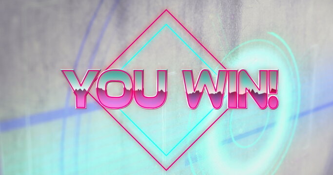 Image of you win text over light trails and circles