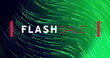 Image of flash sale text banner over light trails flowing against green background