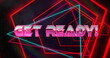 Image of get ready text over neon pattern