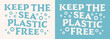 © Pictandra - Keep the sea plastic free lettering Earth day save our oceans bubbles drawing retro vintage groovy wavy aesthetic. Climate change activist printable products vector poster print graphic shirt design.