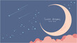Cute dreamy night background image. Vector illustration of starry sky and crescent moon.