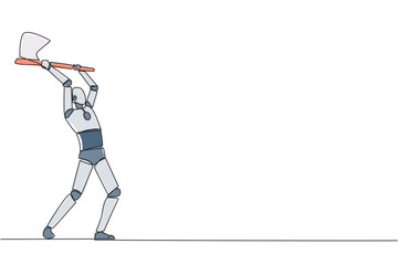Poster - Single continuous line drawing smart robot swinging an axe. Style like a lumberjack. Strong. Muscular. Powerful. Sports for physical health. Awareness. AI tech. One line design vector illustration