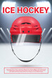 Ice hockey advertising poster design template with helmet and arena realistic vector illustration