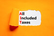 AIT All included taxes symbol. Concept words AIT All included taxes on beautiful white paper. Beautiful orange paper background. Business AIT all included taxes concept. Copy space.