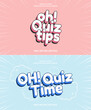 Editable text effect - Quiz Time and Quiz Tips 3d cartoon template style premium vector. Trendy color background	