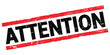 ATTENTION text on black-red rectangle stamp sign.