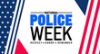 May is National Police Week background template. Holiday concept. use to background, banner, placard, card, and poster design template with text inscription and standard color. vector illustration.