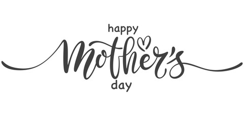 Wall Mural - Happy Mothers Day lettering . Handmade calligraphy vector illustration. Mother's day card	