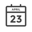 April 23 Calendar Day or Calender Date for Deadline or Appointment