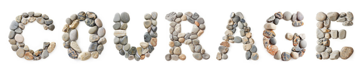 Wall Mural - Courage Text Made of Stones Isolated on White Background