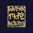 Break the rules T-shirt and slogan. typography for tee print with slogan
