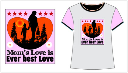 Wall Mural - Mothers love Typography Tshirt Design