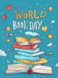 illustration with text to commemorate World book day
