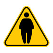 Obese people warning sign. Vector illustration of yellow triangle sign with standing obese man icon inside. Priority access for fat people. Caution symbol.