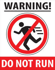 Sticker - Do not run warning sign vector.eps