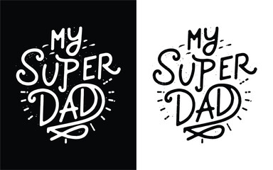Father's Day t-shirt design vector.Father's Day t-shirt design image.Father's Day shirt design template.