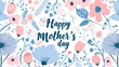 A delightful Mother's Day card featuring soft pastel flowers and elegant 