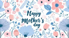 A Delightful Mother's Day Card Featuring Soft Pastel Flowers And Elegant "Happy Mother's Day" Message