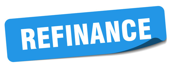 Wall Mural - refinance sticker. refinance label