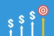Dollars steps or stairs to goal target concept. Red dart board as final step illustration. Rising up arrows trend. Business plan for financial growth. Personal financial roadmap.