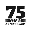 75 years logo or icon. 75th anniversary badge. Birthday celebrating, jubilee emblem design with number twenty. Vector illustration.