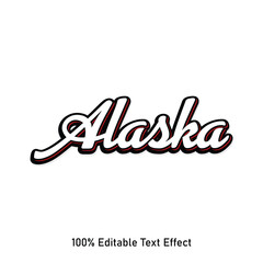 Wall Mural - Alaska text effect vector. Editable college t-shirt design printable text effect vector. 3d text effect vector.