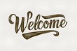 Welcome modern brush script and handwritten typography. Hand sketched Welcome lettering typography. Symbolize welcome