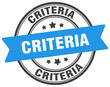 criteria stamp. criteria label on transparent background. round sign