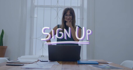 Poster - Image of sign up text over caucasian businesswoman using laptop in office