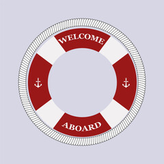 Lifebuoy with ropes, vector illustration, isolated background, cartoon style. Welcome aboard. Marine, nautical theme, equipment for safety on the water, in the sea, ocean.