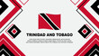 Trinidad And Tobago Flag Abstract Background Design Template. Trinidad And Tobago Independence Day Banner Wallpaper Vector Illustration. Trinidad And Tobago Background